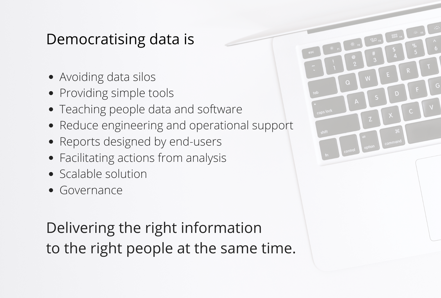 Self service analytics/ Democratising data