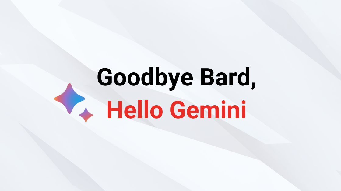 Google Bard Becomes Gemini: A New Identity for the Chatbot