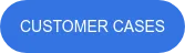 CUSTOMER CASES