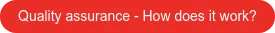 Quality assurance - How does it work?